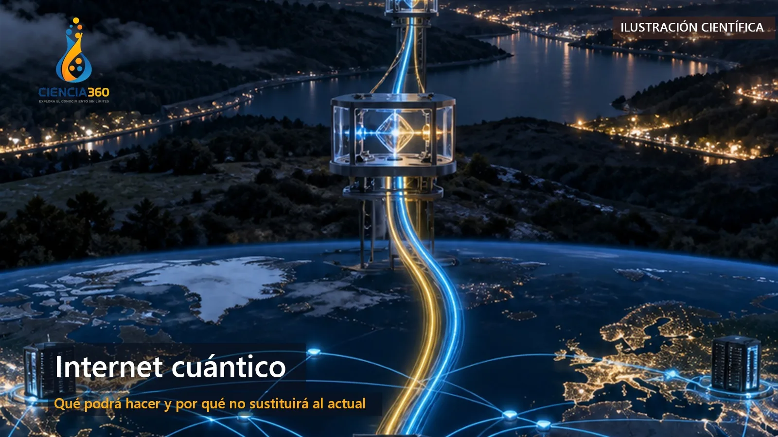 Internet cuántico: qué podrá hacer y por qué no sustituirá al internet actual